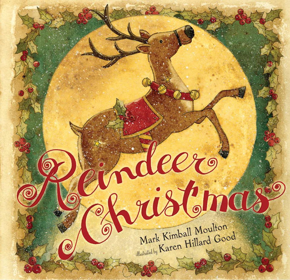 Reindeer Christmas book cover by Mark Kimball Moulton