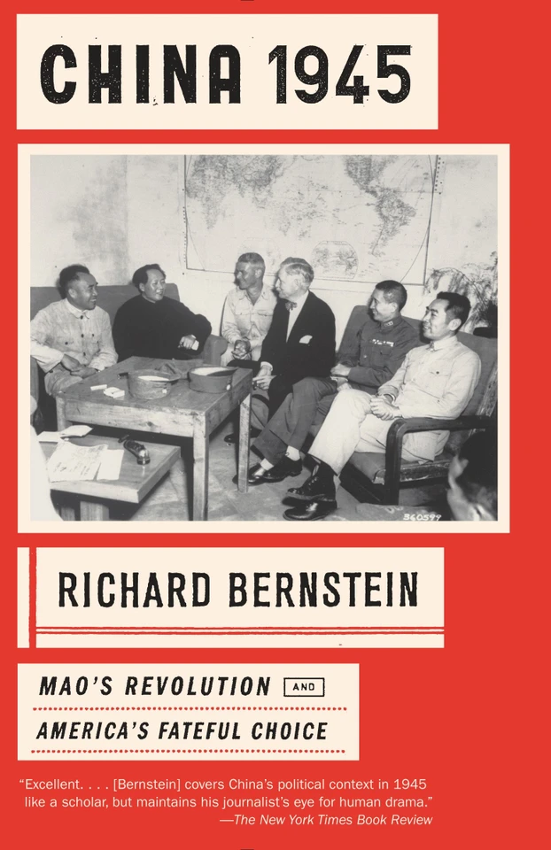 China 1945: Mao's Revolution and America's Fateful Choice book cover by Richard Bernstein