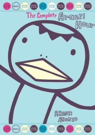 The Complete Aranzi Hour book cover by Aranzi Aronzo