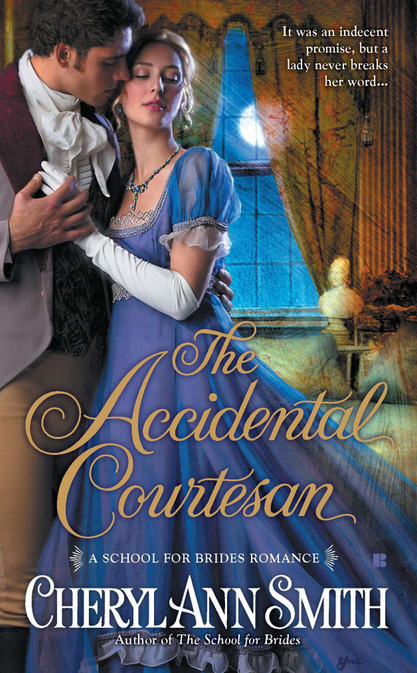 The Accidental Courtesan (A School For Brides Romance) book cover by Cheryl Ann Smith