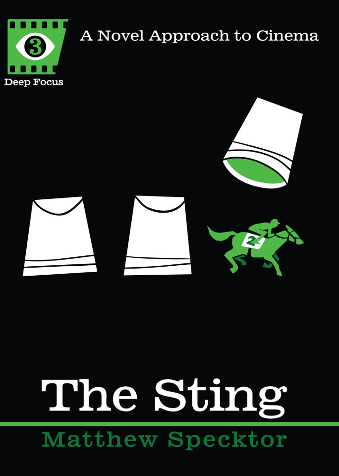 The Sting: A Novel Approach to Cinema (Deep Focus) book cover by Matthew Specktor