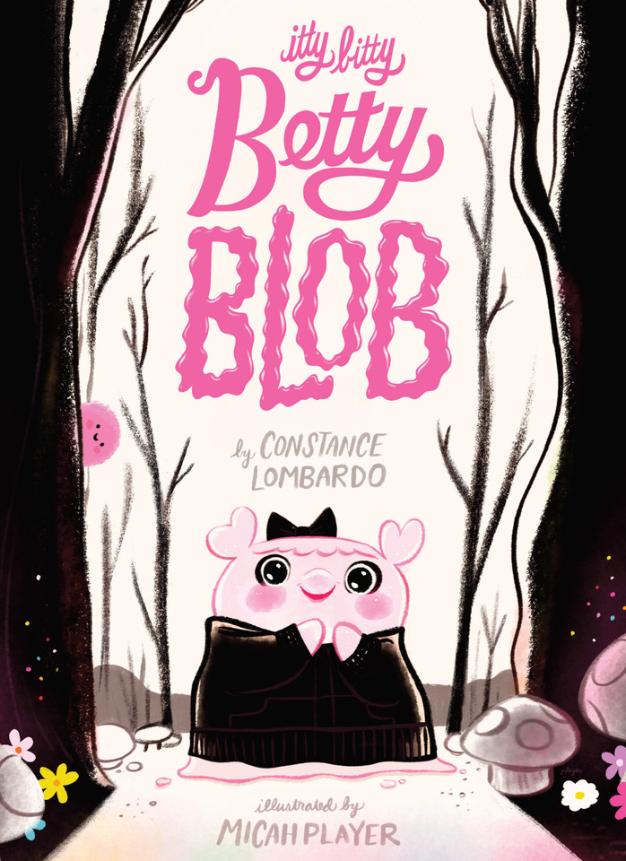 Itty Bitty Betty Blob book cover by Constance Lombardo