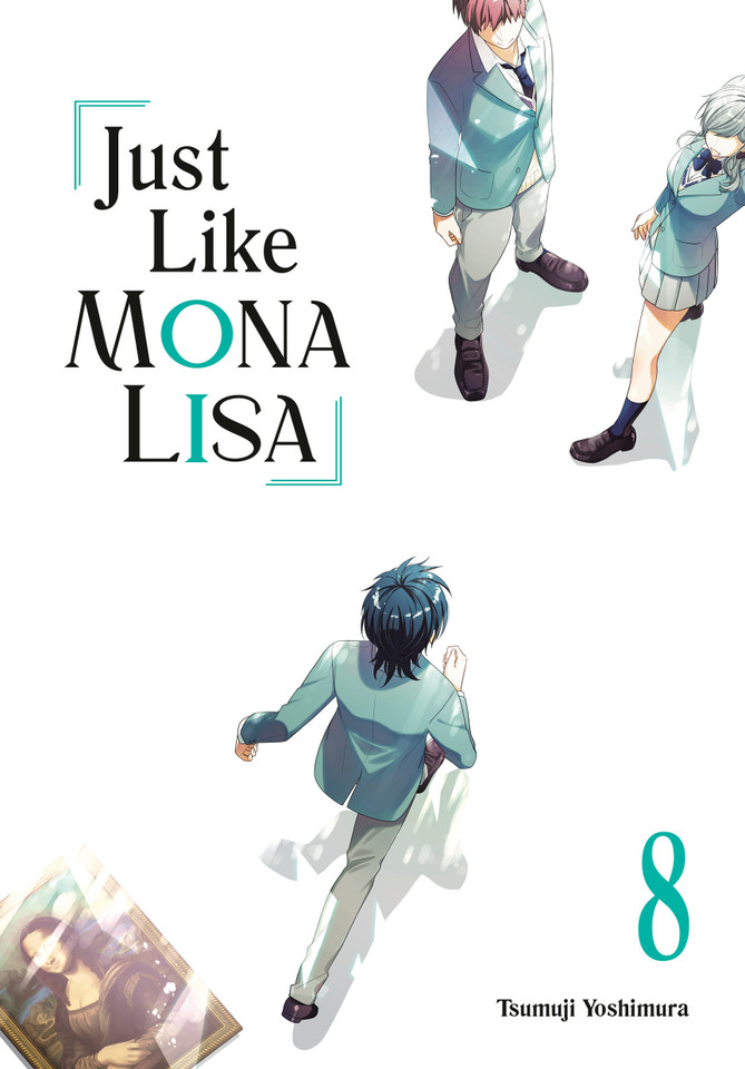 Just Like Mona Lisa 08 (Just Like Mona Lisa) book cover by Tsumuji Yoshimura