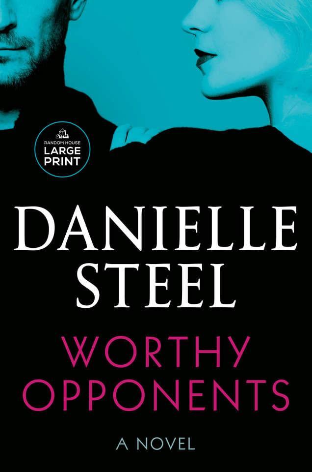 Worthy Opponents: A Novel book cover by Danielle Steel