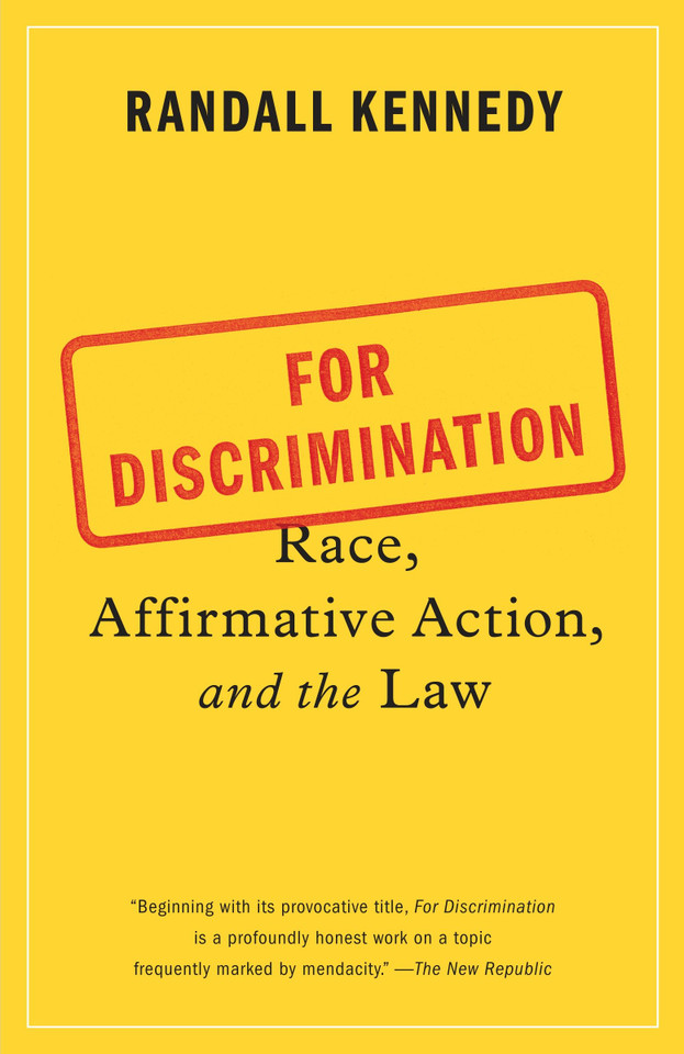 For Discrimination: Race, Affirmative Action, and the Law book cover by Randall Kennedy