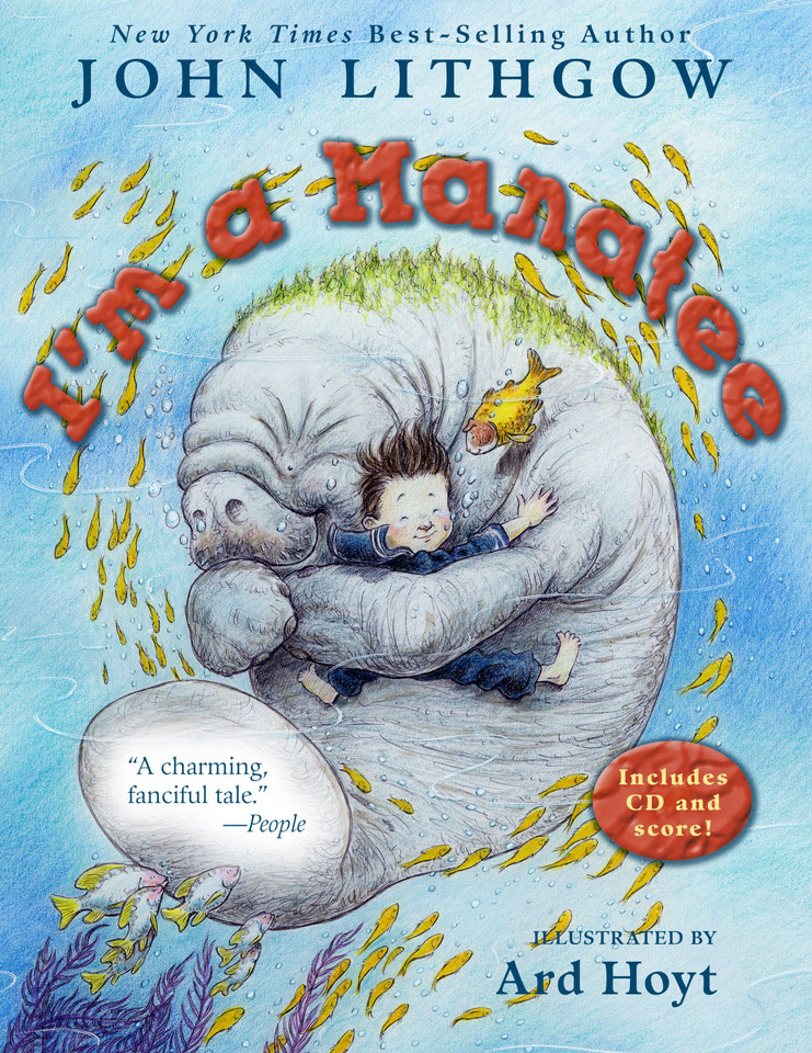 I'm a Manatee: (Book & CD) book cover by John Lithgow