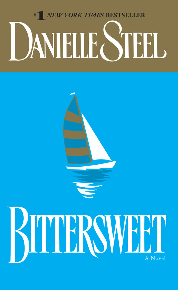 Bittersweet: A Novel book cover by Danielle Steel