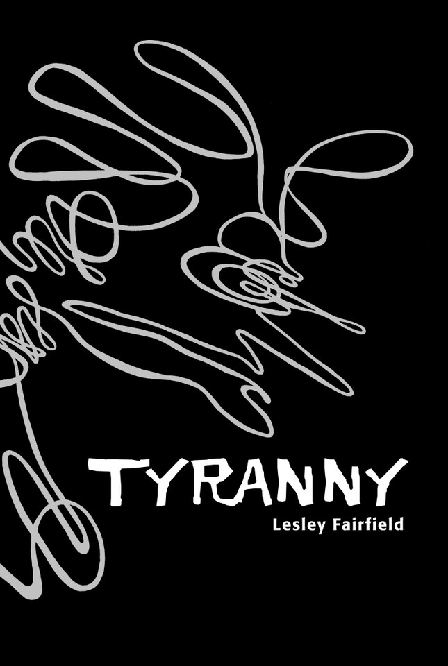 Tyranny book cover by Lesley Fairfield