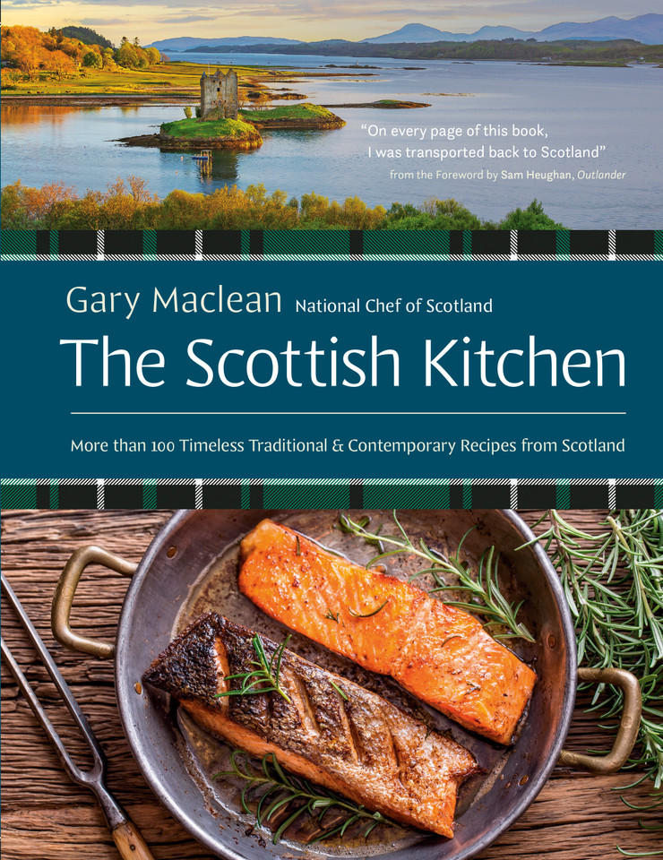 The Scottish Kitchen: More than 100 Timeless Traditional and Contemporary Recipes from Scotland book cover by Gary Maclean