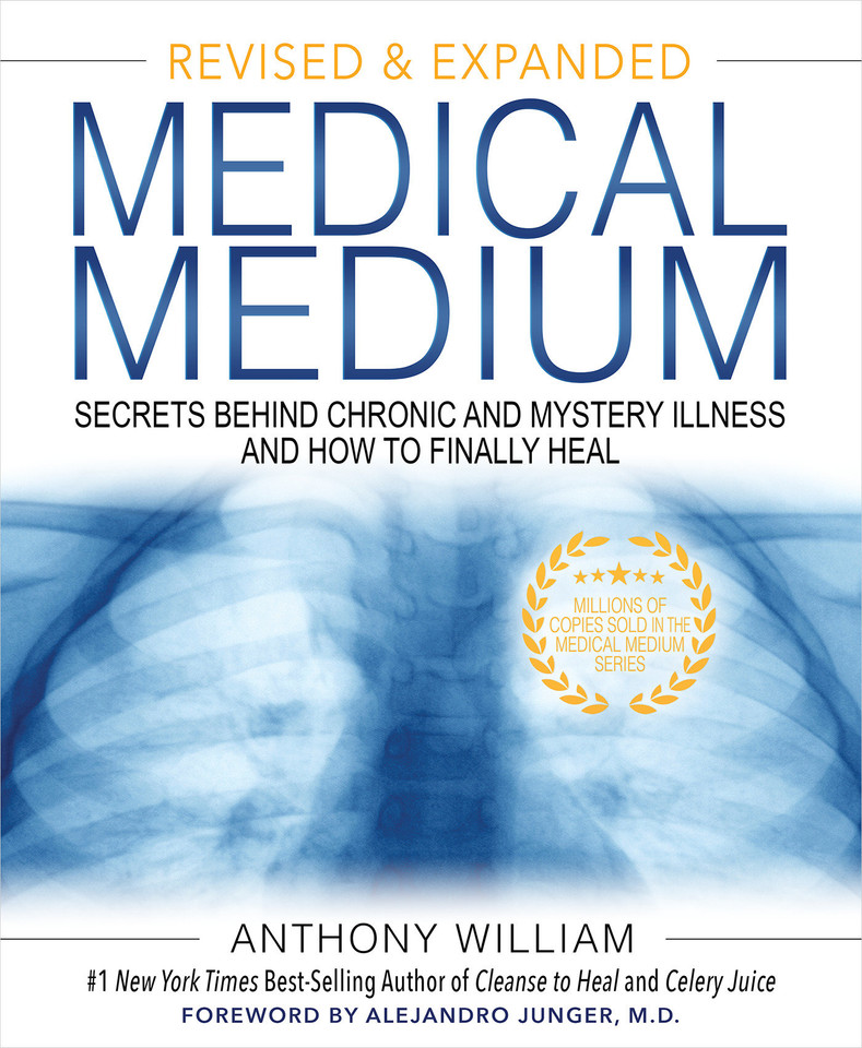 Medical Medium: Secrets Behind Chronic and Mystery Illness and How to Finally Heal (Revised and Expanded Edition) book cover by Anthony William