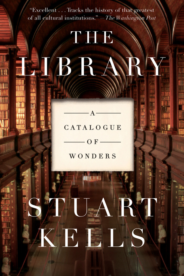 The Library: A Catalogue of Wonders book cover by Stuart Kells