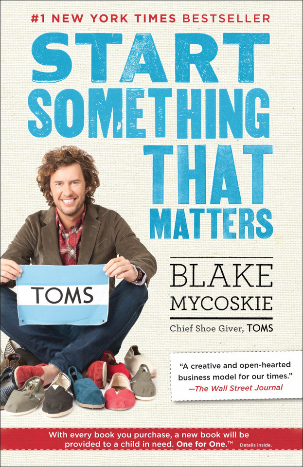 Start Something That Matters book cover by Blake Mycoskie