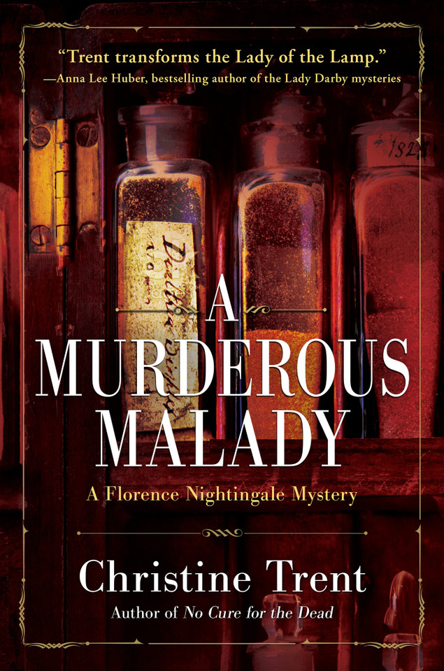 A Murderous Malady: A Florence Nightingale Mystery (A Florence Nightingale Mystery) book cover by Christine Trent