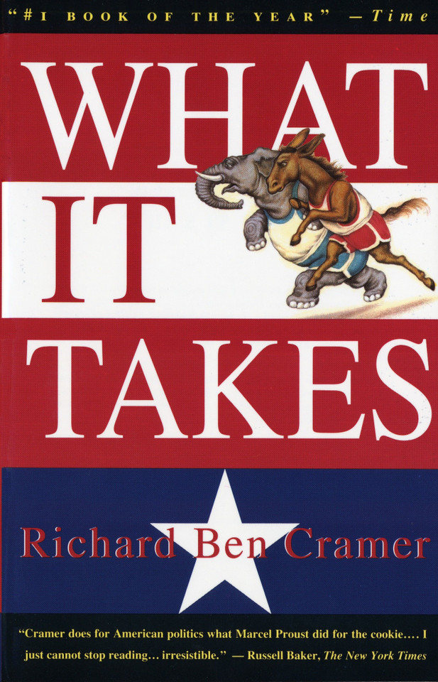 What It Takes: The Way to the White House book cover by Richard Ben Cramer