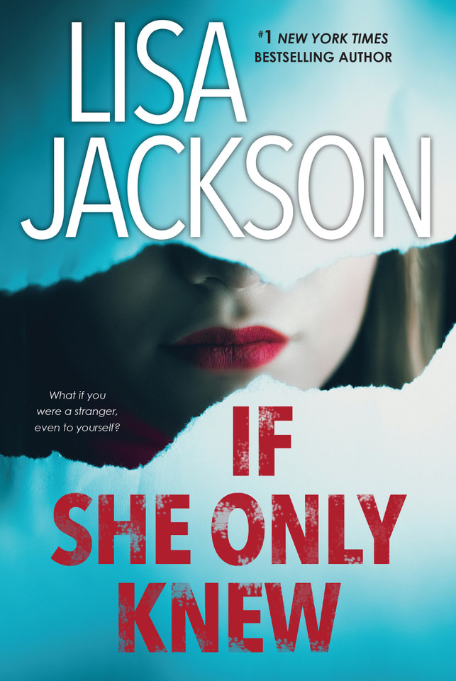 If She Only Knew: A Riveting Novel of Suspense (The Cahills) book cover by Lisa Jackson