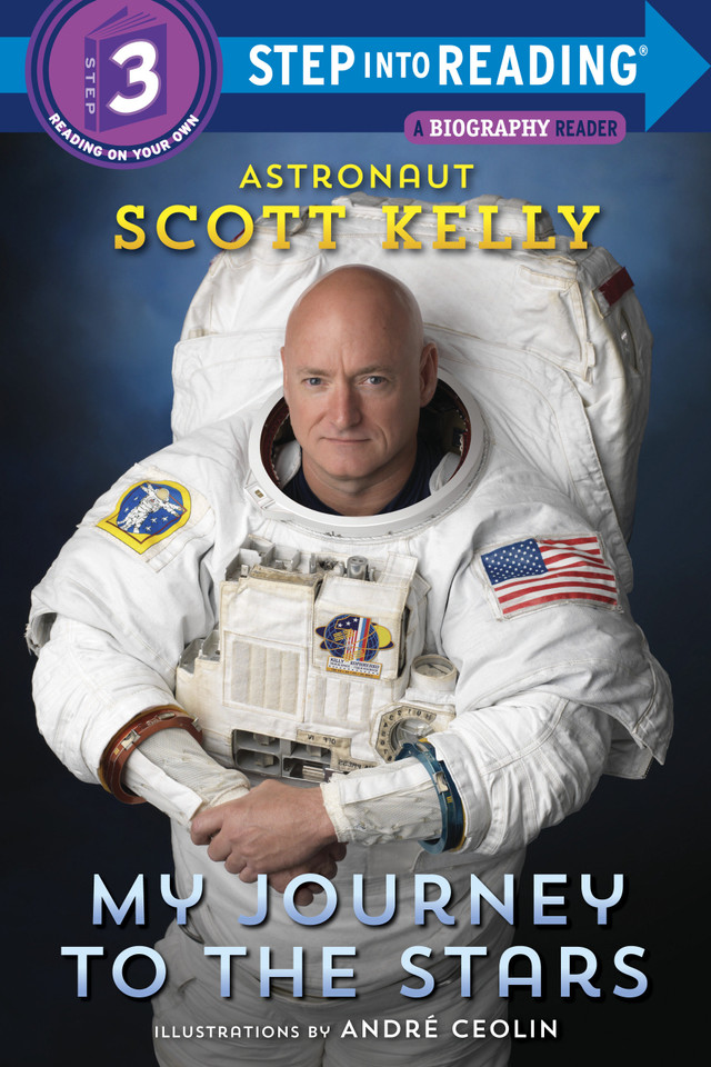 My Journey to the Stars (Step into Reading) (Step into Reading, Step 3) book cover by Scott Kelly