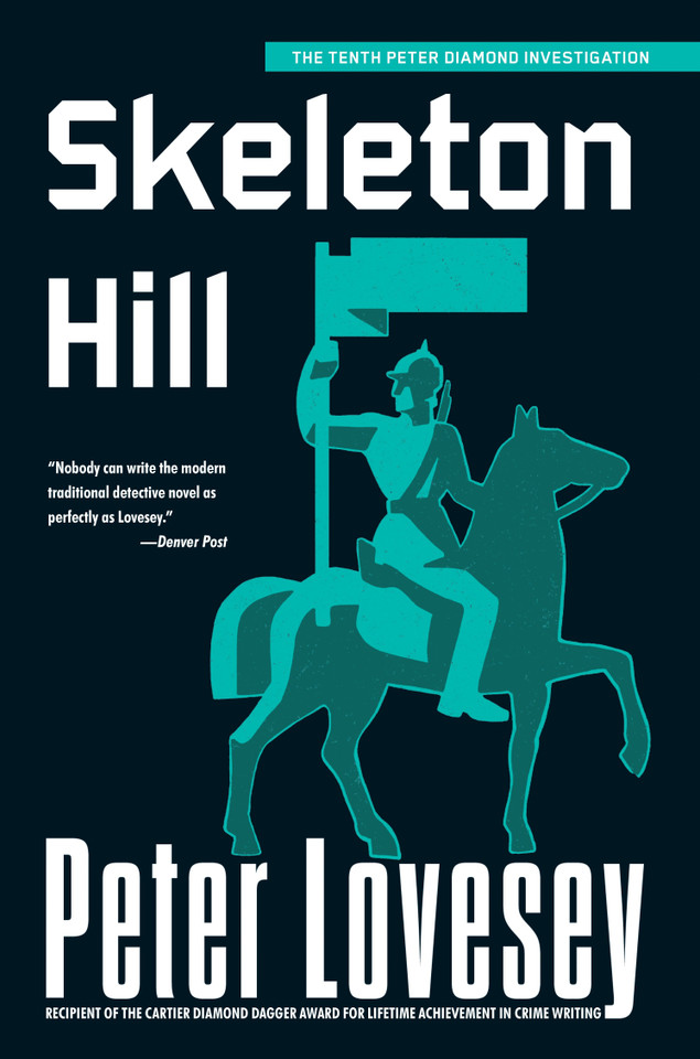 Skeleton Hill (A Detective Peter Diamond Mystery) book cover by Peter Lovesey