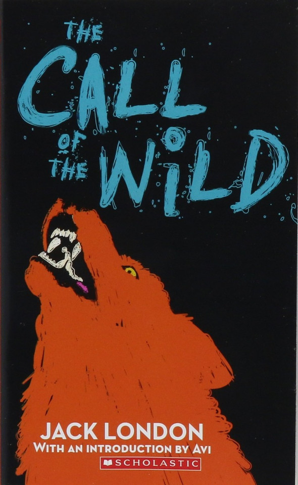 The Call of the Wild (Scholastic Classics) Cover
