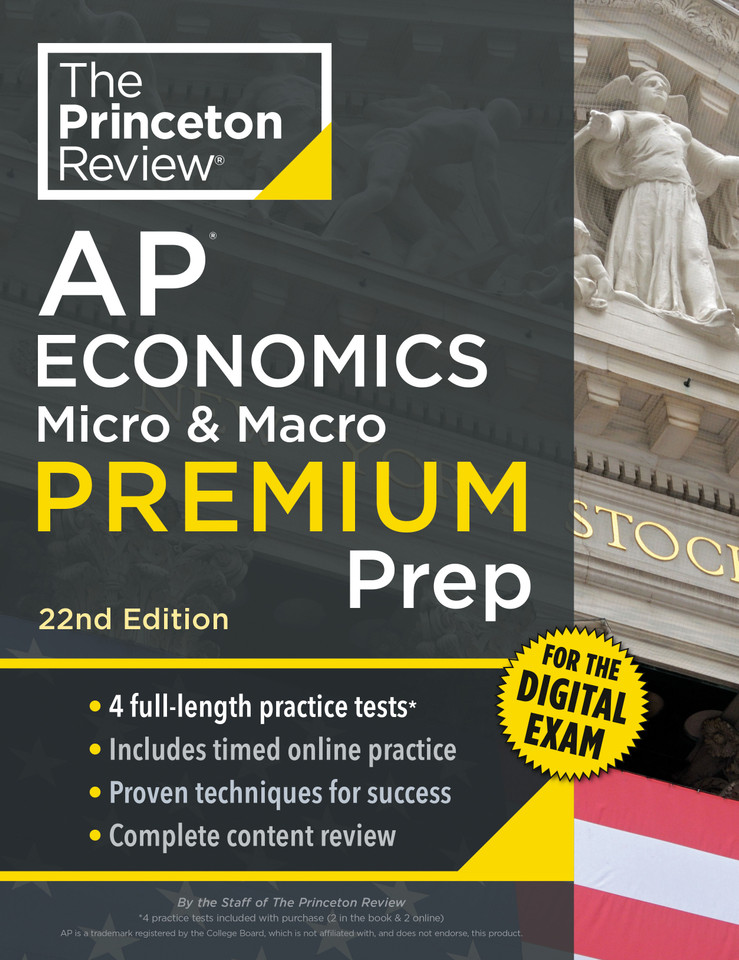 Princeton Review AP Economics Micro & Macro Premium Prep, 22nd Edition: 4 Practice Tests + Digital Practice Online + Content Review (College Test Preparation) book cover by The Princeton Review