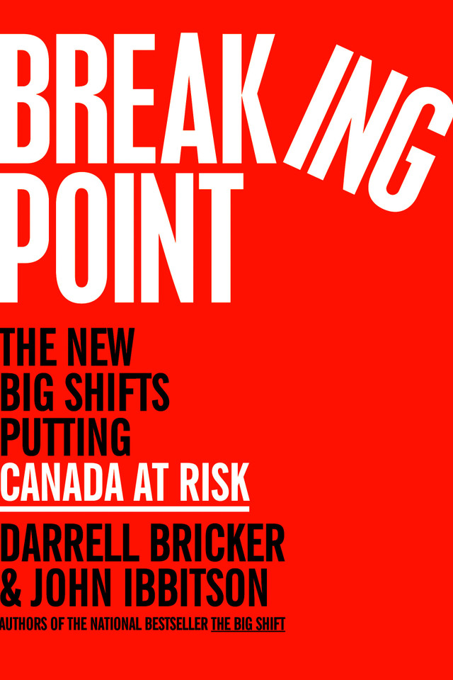 Breaking Point: The New Big Shifts Putting Canada at Risk book cover by Darrell Bricker, John Ibbitson