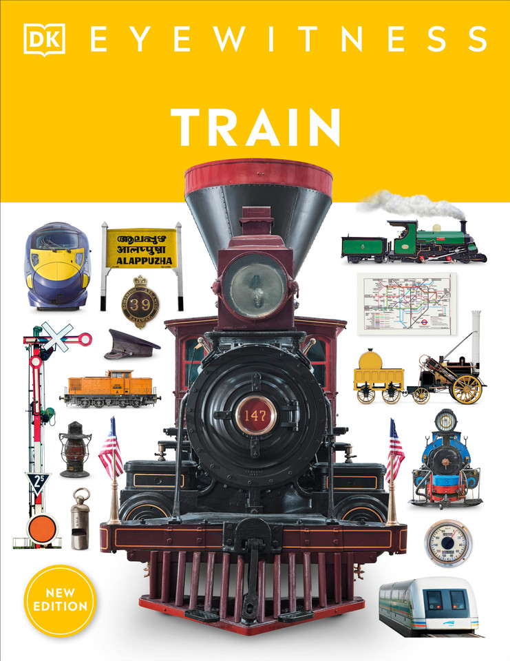 Eyewitness Train: Discover the story of the railroads (DK Eyewitness) book cover by DK