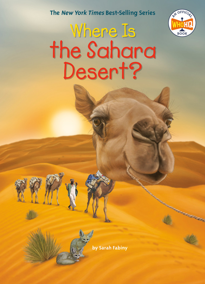 Where Is the Sahara Desert? (Where Is?) book cover by Sarah Fabiny, Who HQ