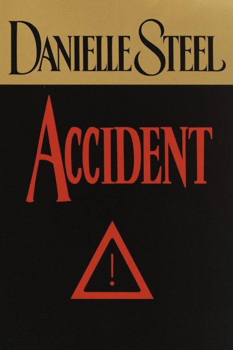 Accident: A Novel book cover by Danielle Steel