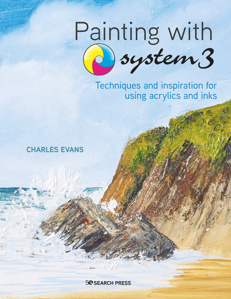 Painting with System 3: Techniques and Inspiration for using Inks and Acrylics book cover by Charles Evans