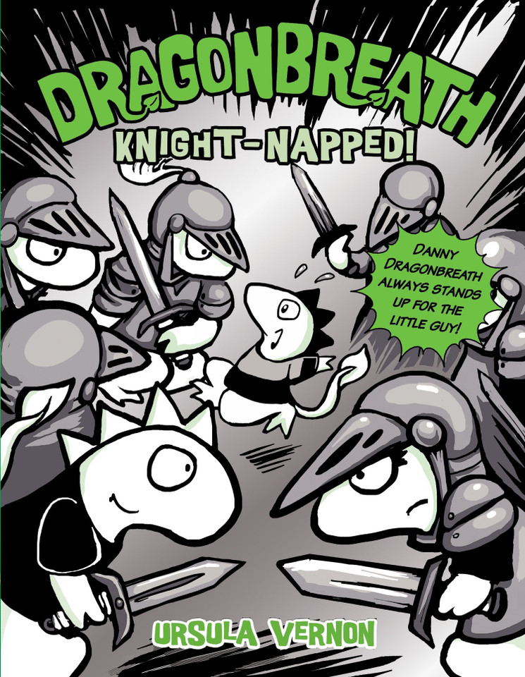 Dragonbreath #10: Knight-napped! (Dragonbreath) book cover by Ursula Vernon