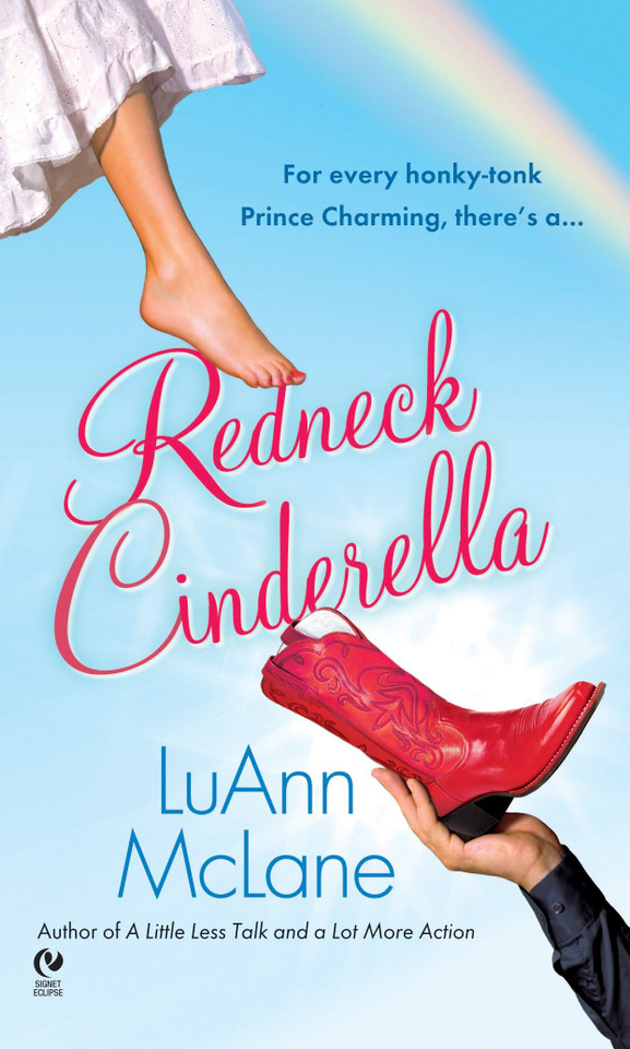 Redneck Cinderella book cover by LuAnn McLane