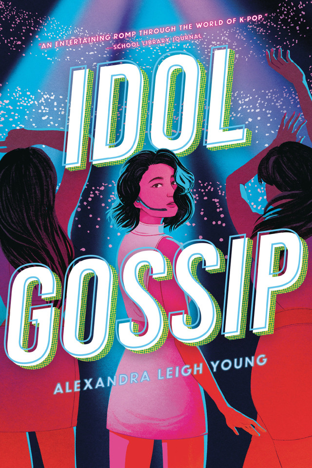 Idol Gossip book cover by Alexandra Leigh Young