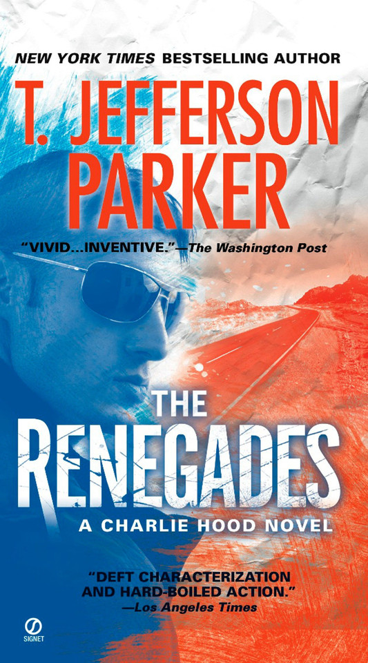 The Renegades (Charlie Hood Novel) book cover by T. Jefferson Parker
