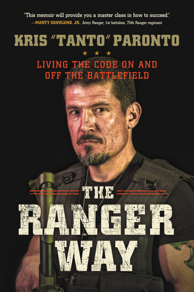 The Ranger Way: Living the Code On and Off the Battlefield book cover by Kris Paronto
