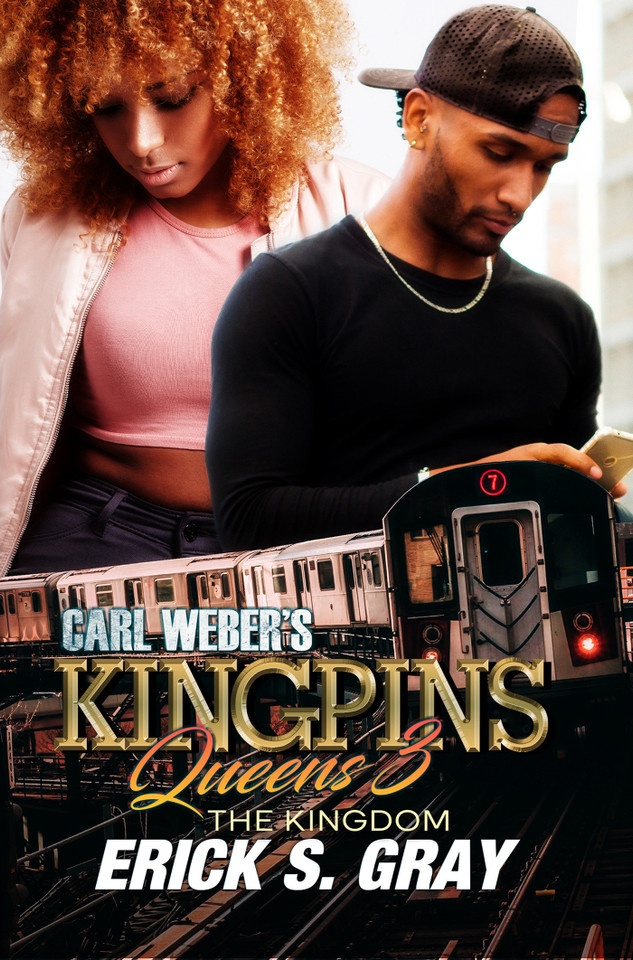 Carl Weber's Kingpins: Queens 3 book cover by Erick S. Gray