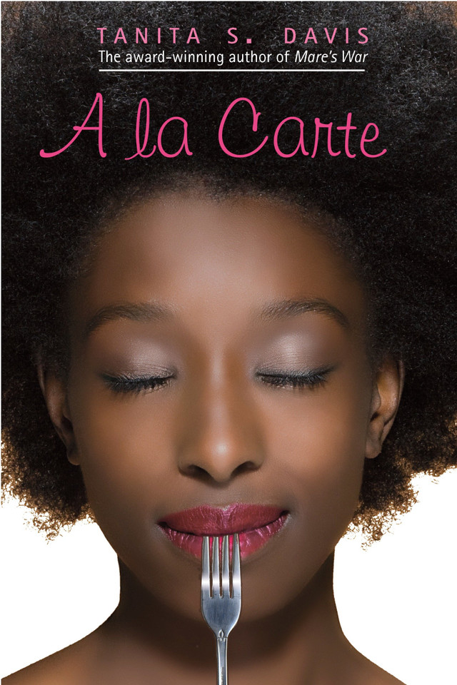 A la Carte book cover by Tanita S. Davis