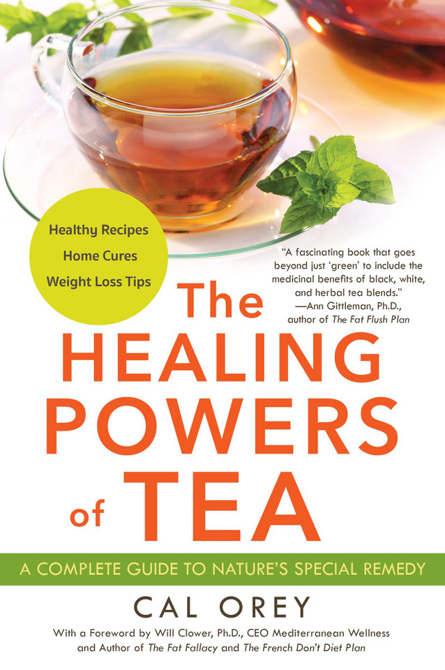 The Healing Powers of Tea (Healing Powers) book cover by Cal Orey
