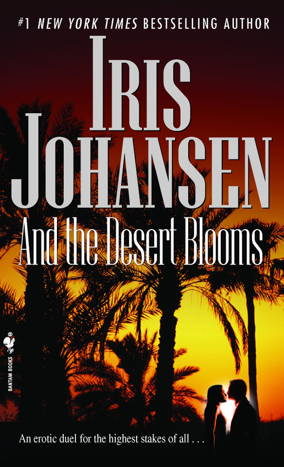 And the Desert Blooms (Sedikhan) book cover by Iris Johansen
