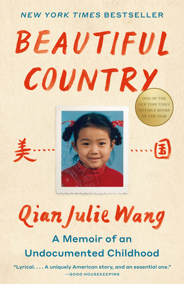 Beautiful Country: A Read with Jenna Pick: A Memoir of an Undocumented Childhood book cover by Qian Julie Wang