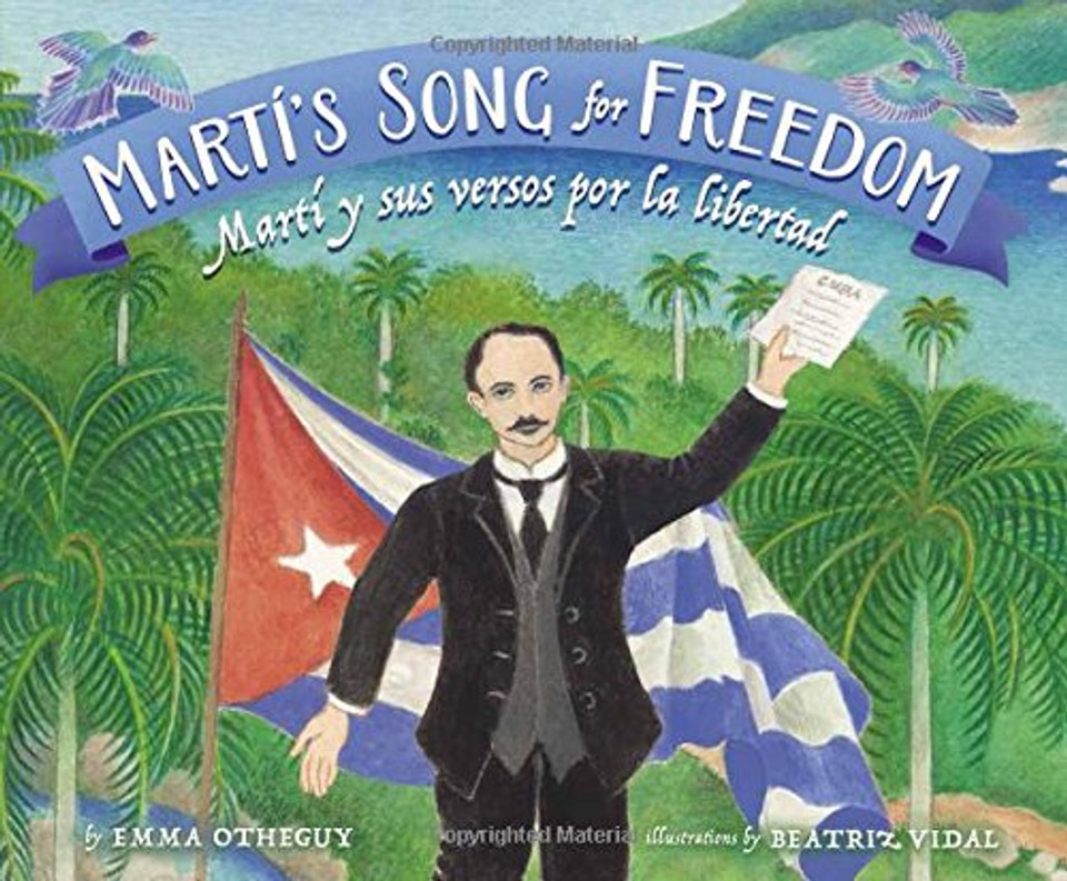 Marti's Song For Freedom/Marti y Sus Versos Por la Libertad Cover