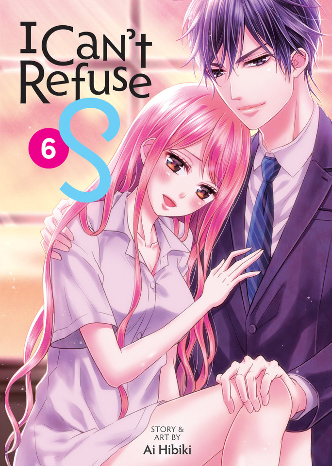I Can't Refuse S Vol. 6 (I Can't Refuse S) book cover by Ai Hibiki