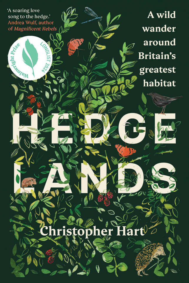 Hedgelands: A wild wander around Britain's greatest habitat book cover by Christopher Hart