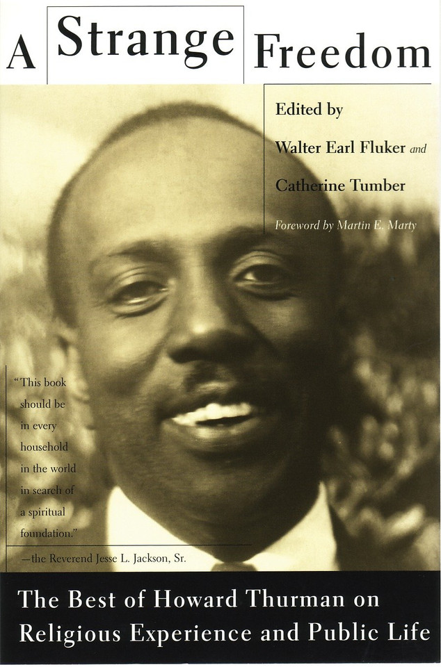 A Strange Freedom: The Best of Howard Thurman on Religious Experience and Public Life book cover by Howard Thurman