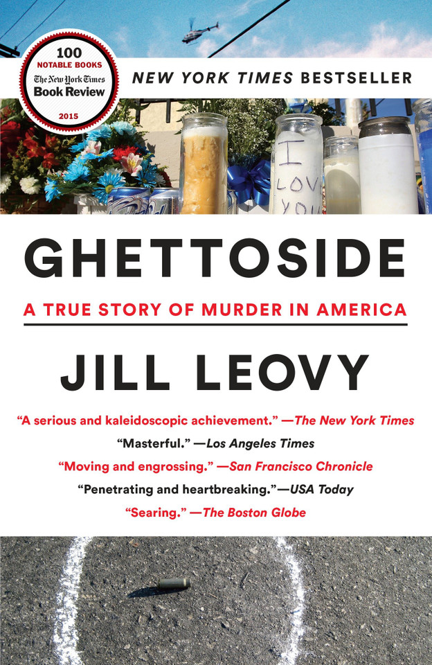 Ghettoside: A True Story of Murder in America book cover by Jill Leovy