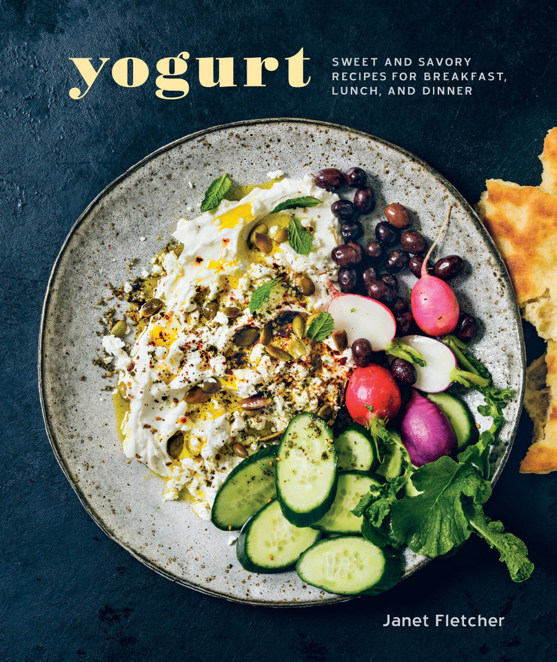 Yogurt: Sweet and Savory Recipes for Breakfast, Lunch, and Dinner [A Cookbook] book cover by Janet Fletcher