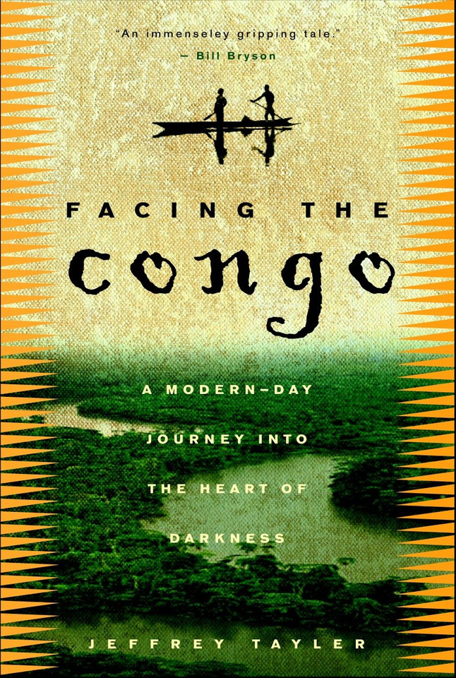 Facing the Congo: A Modern-Day Journey into the Heart of Darkness book cover by Jeffrey Tayler