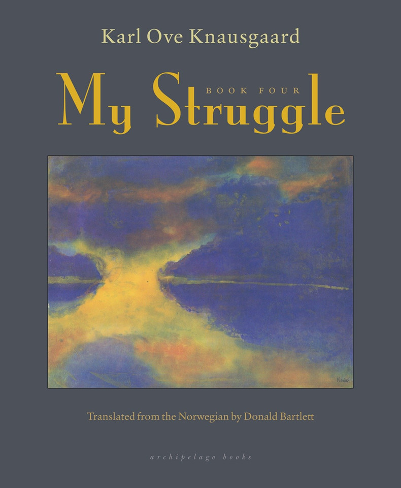 My Struggle: Book Four (My Struggle) book cover by Karl Ove Knausgaard