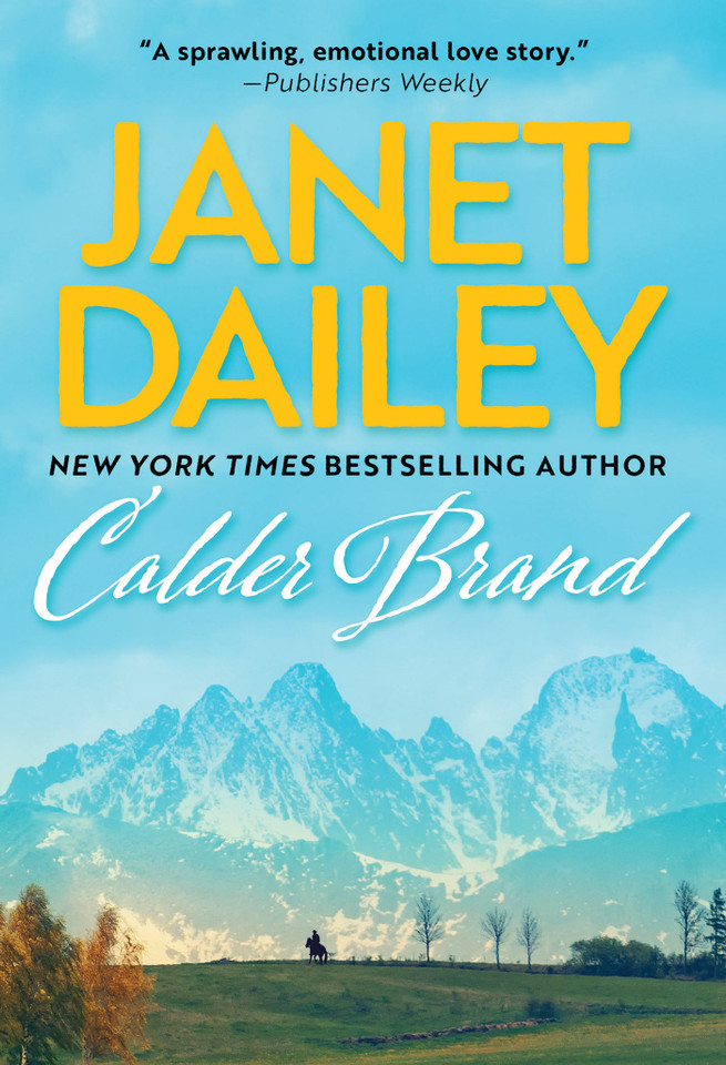 Calder Brand: A Beautifully Written Historical Romance Saga (The Calder Brand) book cover by Janet Dailey