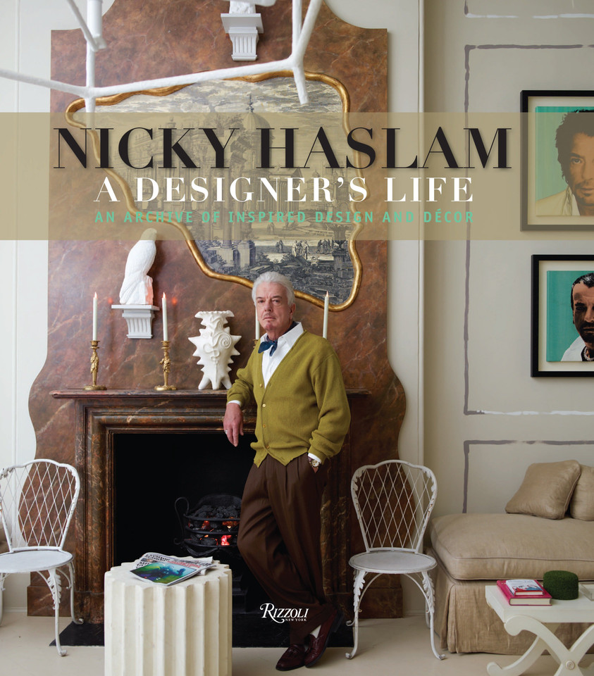 Nicky Haslam: A Designer's Life book cover by Nicky Haslam