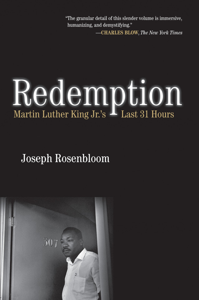 Redemption: Martin Luther King Jr.'s Last 31 Hours book cover by Joseph Rosenbloom