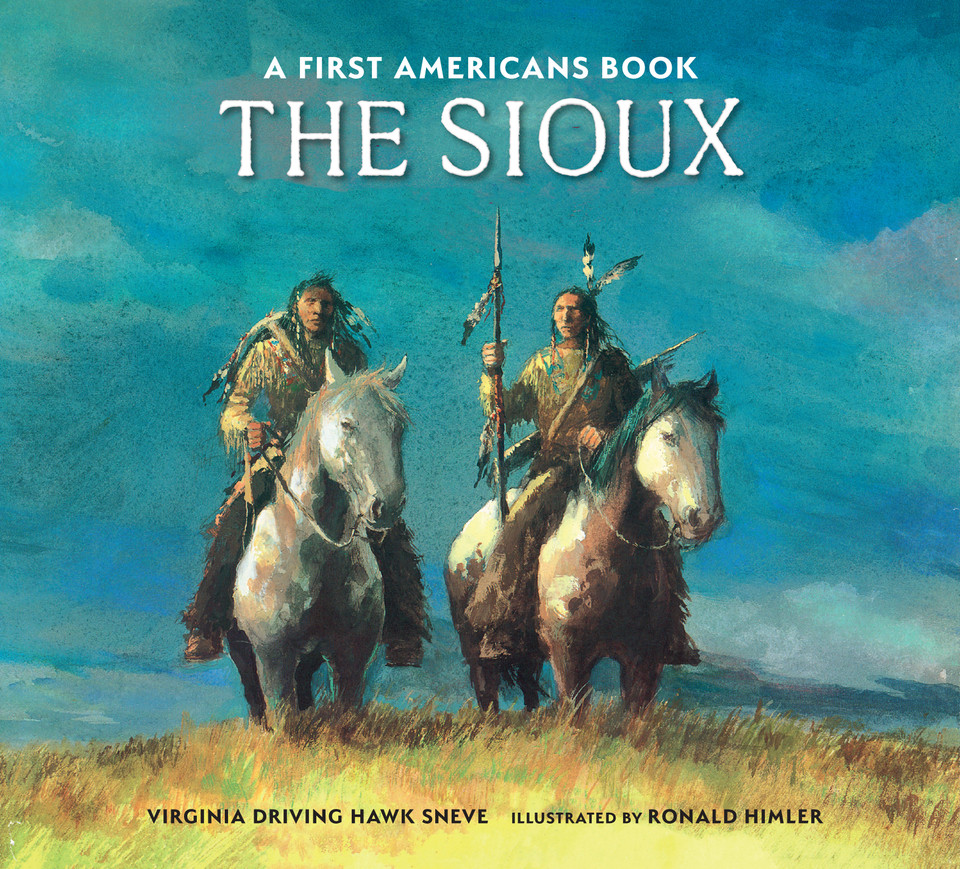 The Sioux (First Americans) book cover by Virginia Driving Hawk Sneve